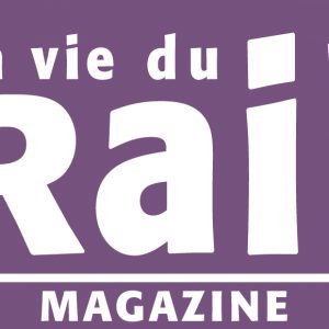 LA VIE DU RAIL MAG - Sans Engagement - Papier