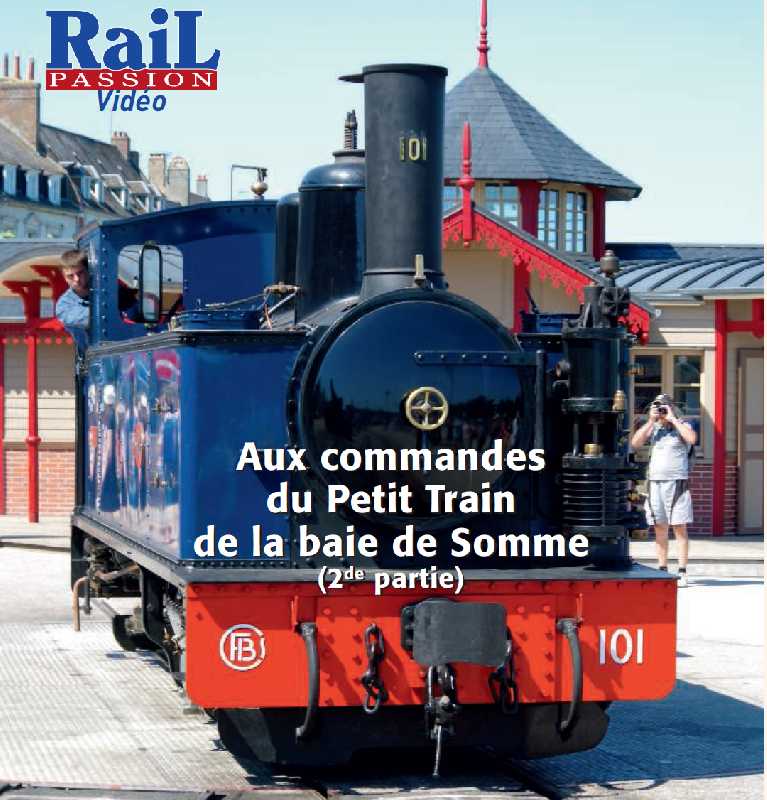 RP213 : Aux commandes du Petit Train de la baie de Somme (2de partie)