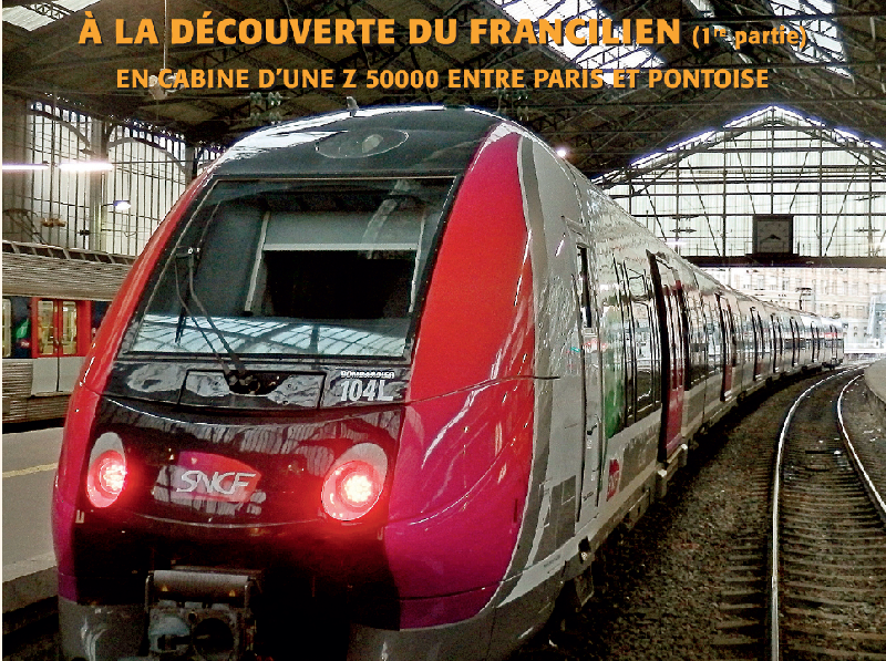 RP214 : Le Francilien, en cabine d&rsquo;une Z50000 entre Paris et Pontoise (1re partie)
